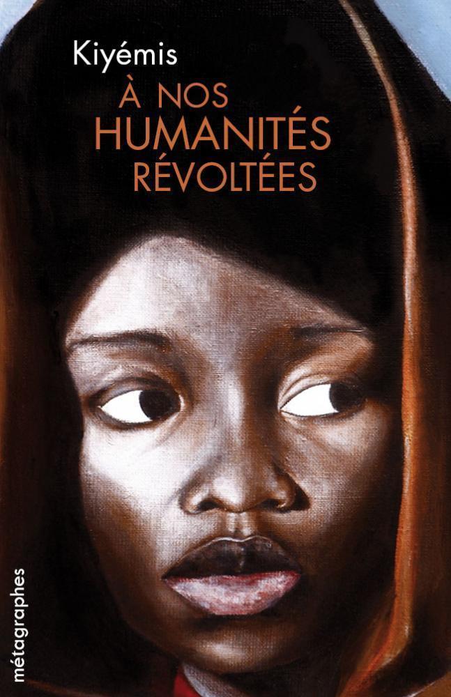 À nos humanités révoltées Couverture du livre