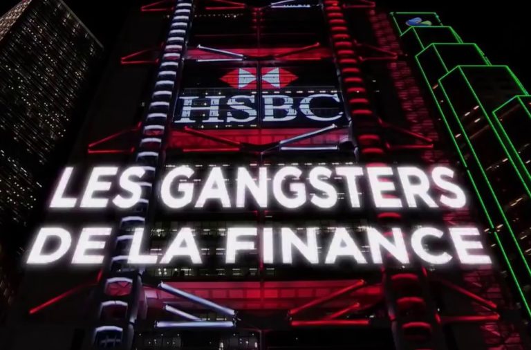 Les Gangsters De La Finance Hsbc Une Banque Au Dessus Des Lois 2016