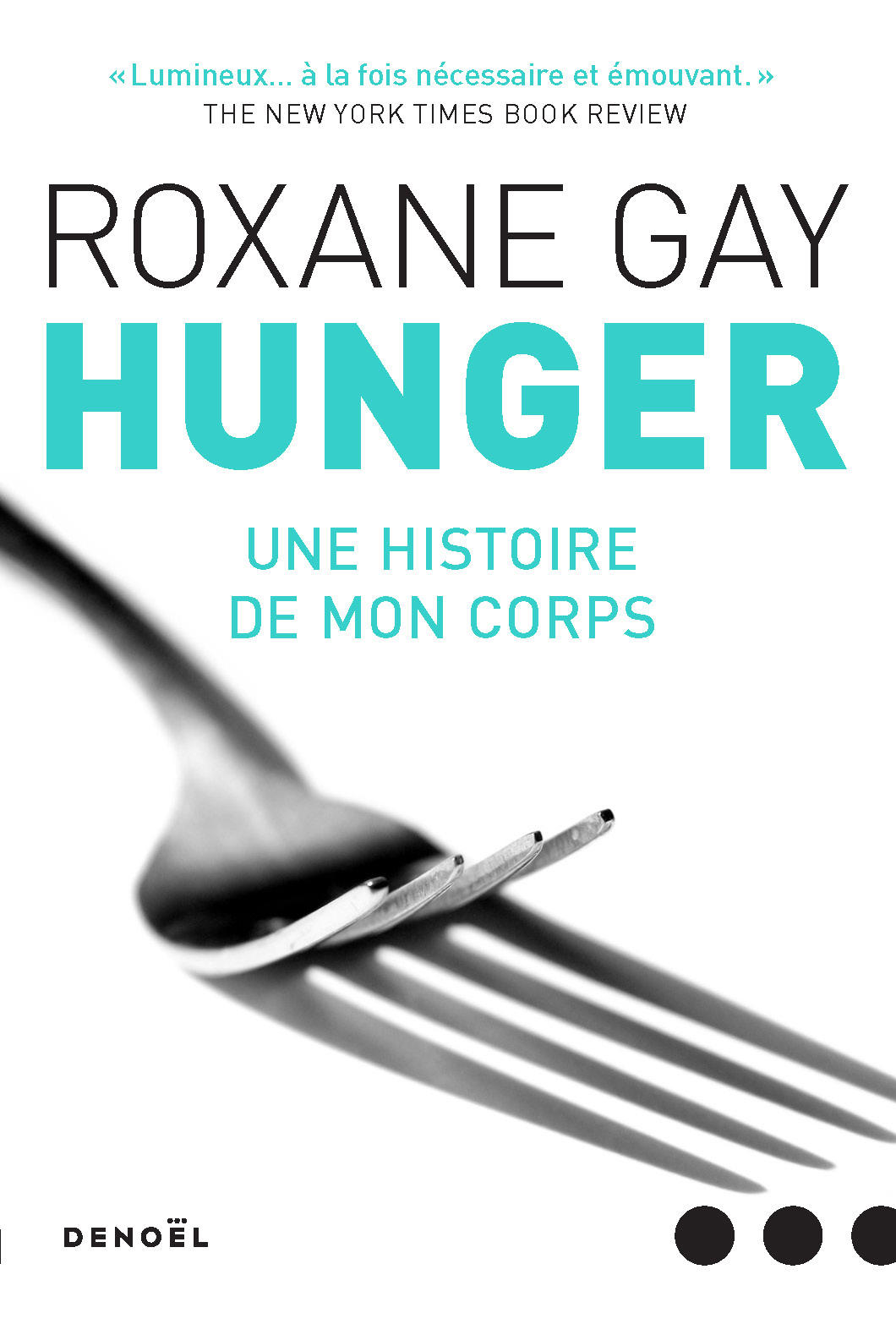 Hunger : Une histoire de mon corps Couverture du livre